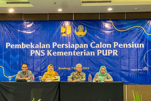 Pembinaan Persiapan Pensiun Pegawai Negeri Sipil Kementerian PUPR