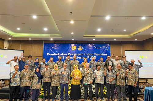 Pembinaan Persiapan Pensiun Pegawai Negeri Sipil Kementerian PUPR